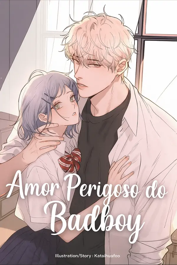 Amor Perigoso do Bad Boy